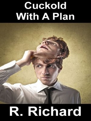 cover image of Cuckold With a Plan